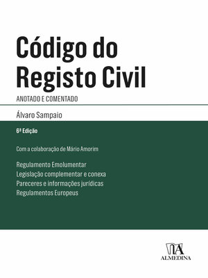 cover image of Código do Registo Civil--Anotado e Comentado--6ª Edição